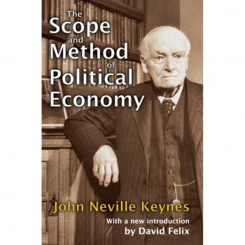 The Scope and Method of Political Economy