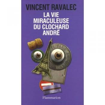 La vie miraculeuse du clochard André