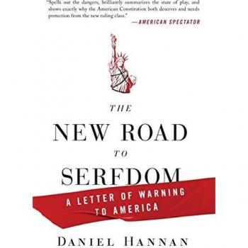 The New Road to Serfdom: A Letter of Warning to America