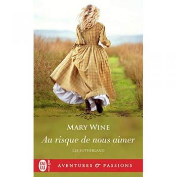 Les Sutherland, Tome 2 : Au risque de nous aimer