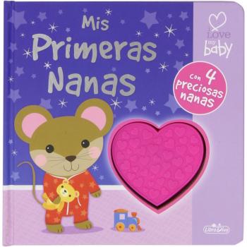 I love my baby. Mis primeras nanas