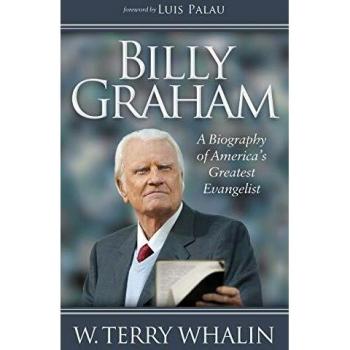 Billy Graham : A Biography of America's Greatest Evangelist