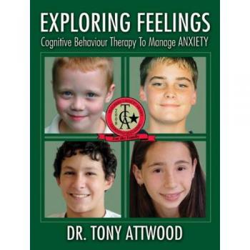 Exploring Feelings Cognitive Behaviour Therapy to Manage Anxiety