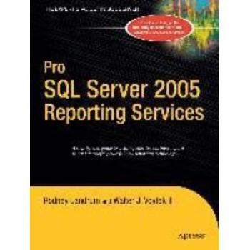 Pro SQL Server 2005 Reporting Services