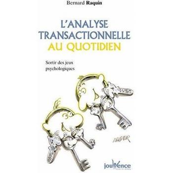 L'analyse Transactionnelle Au Quotidien