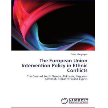 The European Union Intervention Policy in Ethnic Conflicts