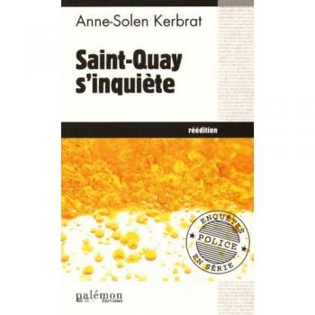SAINT-QUAY S'INQUIETE