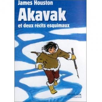 James Houston Akavak Et Deux Récits Esquimaux