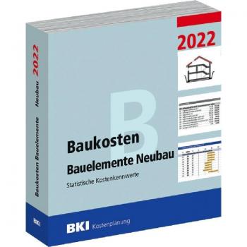BKI Baukosten Bauelemente Neubau 2022