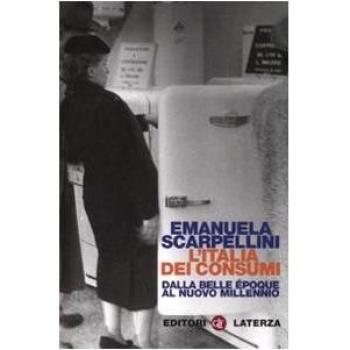 L'Italia dei consumi. Dalla Belle époque al nuovo millennio