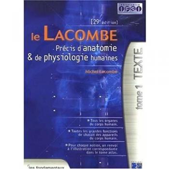 Le Lacombe : Précis d'anatomie et de physiologie humaines, 2 volumes