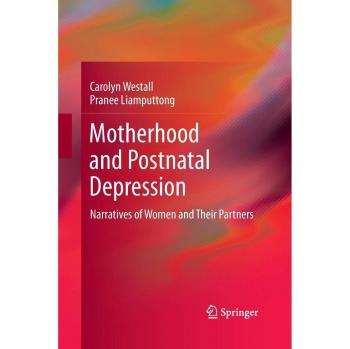 Motherhood and Postnatal Depression