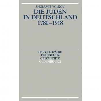 Shulamit Volkov Die Juden In Deutschland 1780-1918