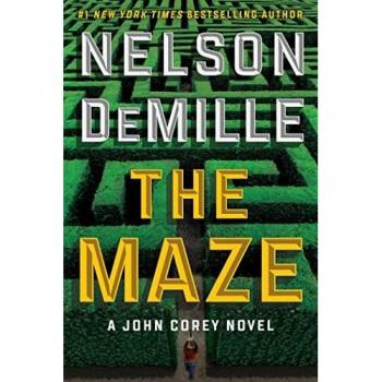 Nelson DeMille The Maze (Volume 8) (A John Corey Novel)