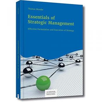 Essentials of Strategic Management: Effective Formulation and Execution of Strategy