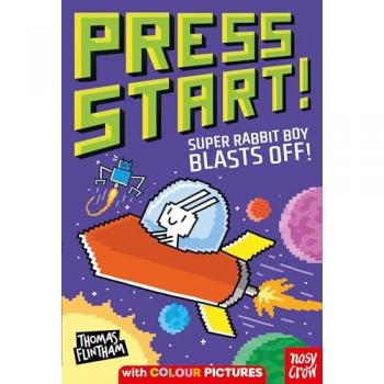 Press Start! Super Rabbit Boy Blasts Off! by Flintham, Thomas