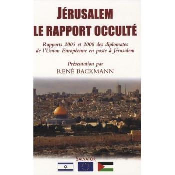 Jérusalem, Le Rapport Occulté