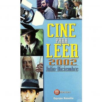 CINE PARA LEER 2002. Julio