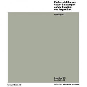 Einfluss nichtkonservativer Belastungen auf die Stabilität von Tragwerken