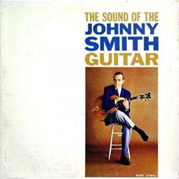 The Sound of the Johnny Smith Guitar