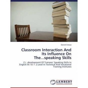 Classroom Interaction And Its Influence On The...speaking Skills