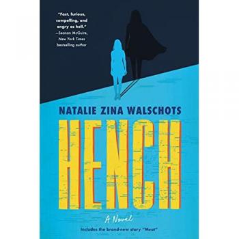 Walschots, Natalie Zina Hench: A Novel