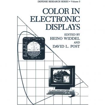 Color in Electronic Displays (Defense Research Series, 3, Band 3)