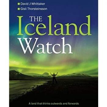The Iceland Watch: A land that thinks outwards and forwards David Whittaker