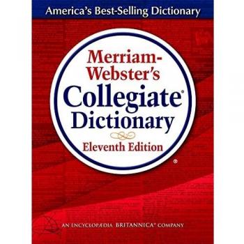 Merriam Websters Collegiate Dictionary 11th Edition