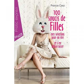 100 Soucis De Filles