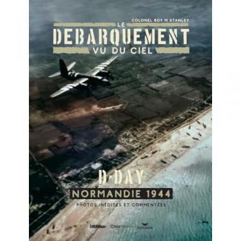 Le débarquement vu du ciel