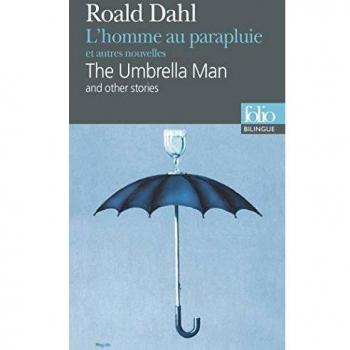 L'Homme au parapluie et autres nouvelles / The Umbrella Man And Other Stories