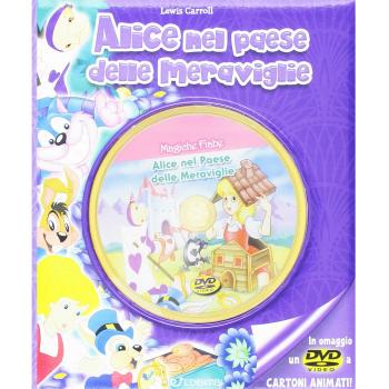 Alice nel paese delle meraviglie. Ediz. illustrata. Con DVD