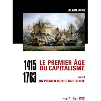 Le premier âge du capitalisme