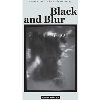 Moten, Fred: Black and Blur
