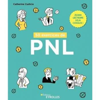 50 exercices de PNL