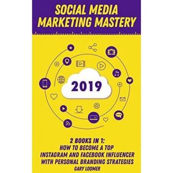 Social Media Marketing Mastery 2020