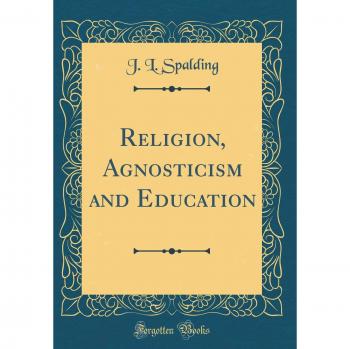 Religion, Agnosticism and Education