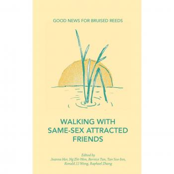 Walking with Same-Sex Attracted Friends: Good News for Bruised Reeds