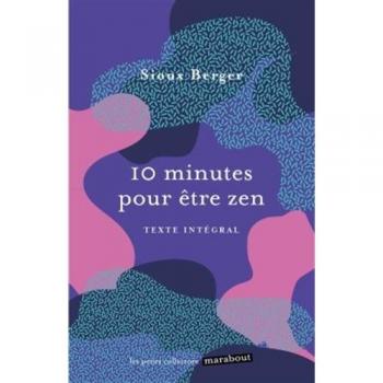 10 minutes pour être zen