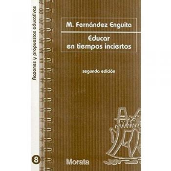 Educar en tiempos inciertos