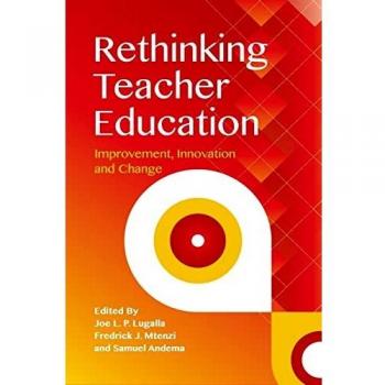 Rethinking Teacher Education