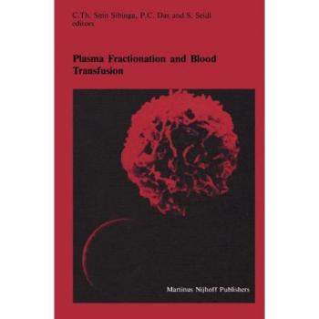 Plasma Fractionation and Blood Transfusion