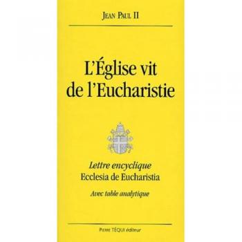 L'eglise Vit De L'eucharistie