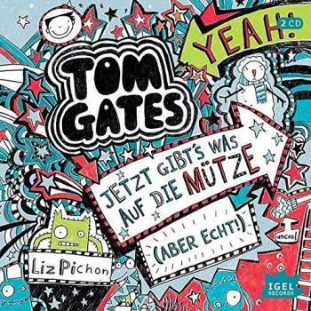 Tom Gates 6. Jetzt gibt's was auf die Mütze: