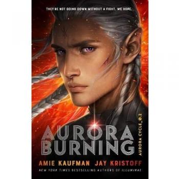 Amie Kaufman Kaufman, A: Aurora Burning (Aurora Cycle 2)