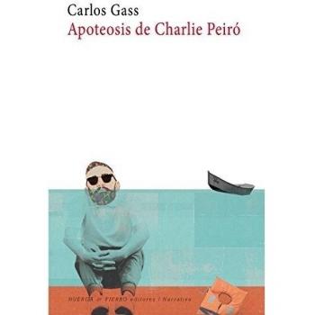 Apoteosis de charlie peiró (Tapa blanda).