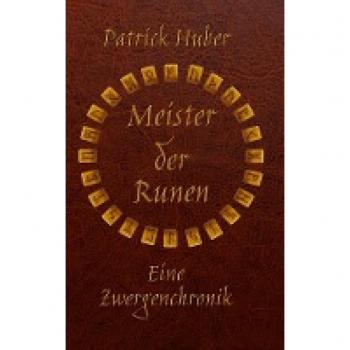 Huber, Patrick: Meister der Runen