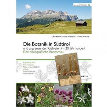 Die botanik in Südtirol. Und angrenzenden gebieten im 20. jahrhun... Otto Huber