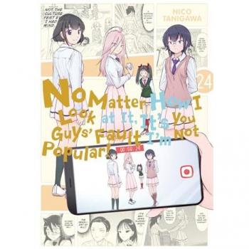 No Matter How I Look at It It's You Guys' Fault I'm Not Popular! Vol. 24